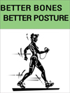 Better Bones - Better Posture 