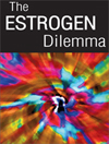 The Estrogen Dilemma - 2 Hours Credit